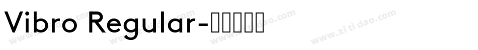 Vibro Regular字体转换